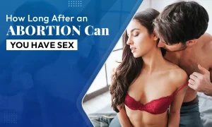 How Long After an Abortion Can You Have Sex